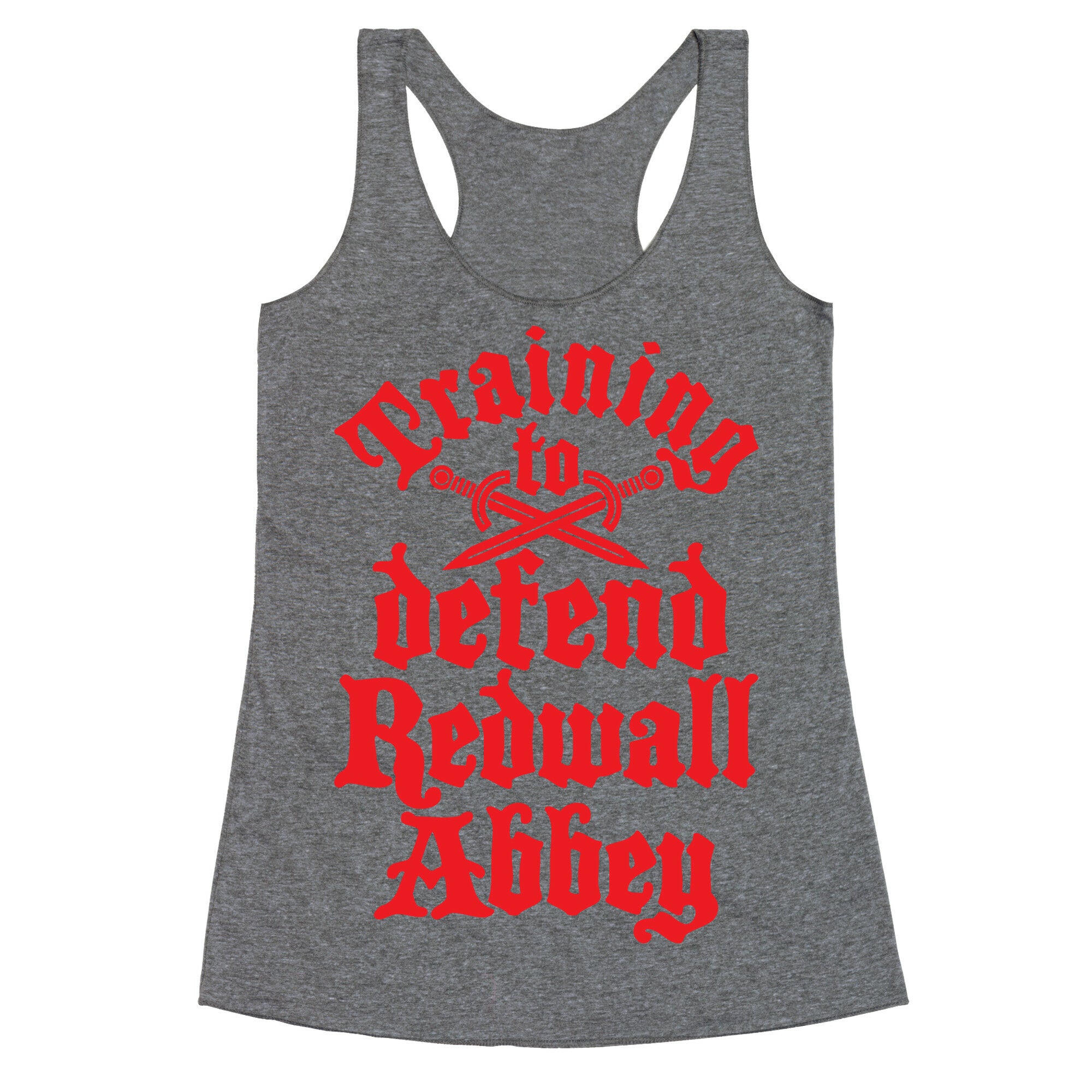 Training To Defend Redwall Abbey Racerback Tank